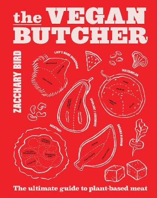 The Vegan Butcher: The ultimate guide to plant-based meat book