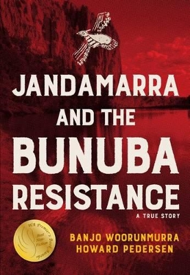 Jandamarra and the Bunuba Resistance book