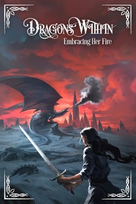 Dragons Within: Embracing Her Fire book