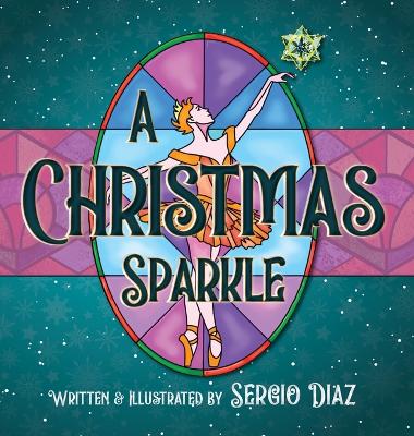 A Christmas Sparkle by Sergio Diaz