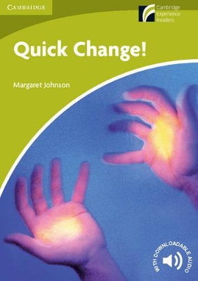 Quick Change! Level Starter/Beginner book