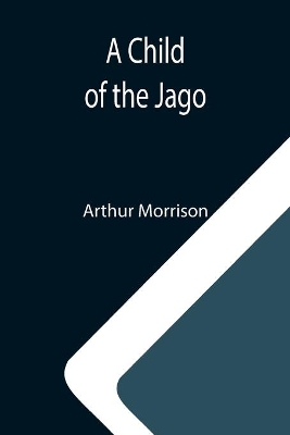 A Child of the Jago book