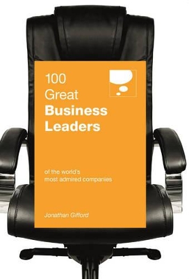 100 Great Business Leaders book