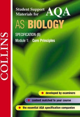 AQA (B) Biology: Core Principles by Michael D.P. Boyle