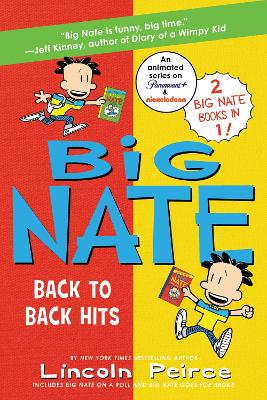 Big Nate: Back to Back Hits: On a Roll and Goes for Broke book