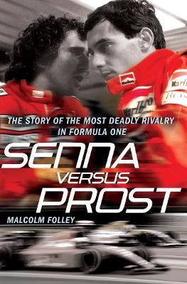 Senna Versus Prost book