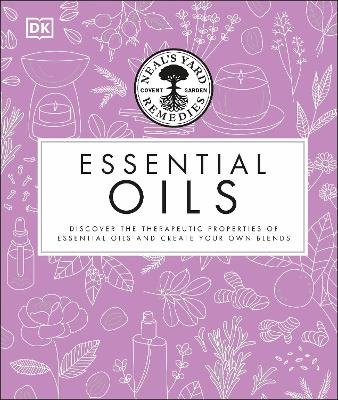 Neal's Yard Remedies Essential Oils by Susan Curtis