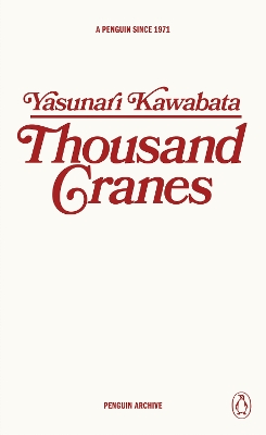 Thousand Cranes by Yasunari Kawabata