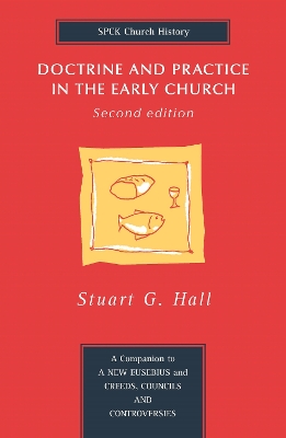 Doctrine and Practice in the Early Church book
