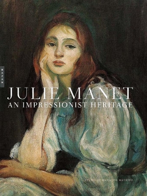Julie Manet: An Impressionist Heritage book