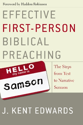 Effective First-Person Biblical Preaching by Haddon W. Robinson