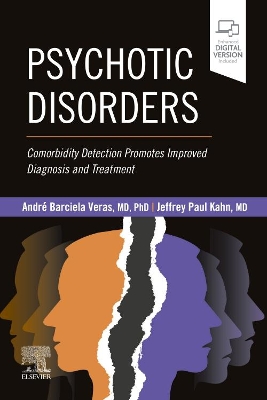 Psychotic Disorders: Comorbidity Detection Promotes Improved Diagnosis And Treatment book