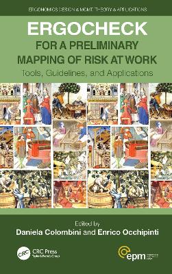 ERGOCHECK for a Preliminary Mapping of Risk at Work: Tools, Guidelines, and Applications by Daniela Colombini