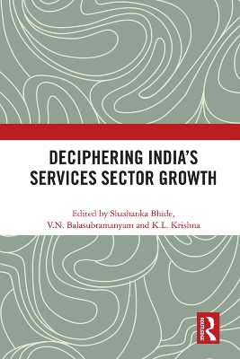 Deciphering India's Services Sector Growth by Shashanka Bhide