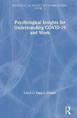 Psychological Insights for Understanding COVID-19 and Work book