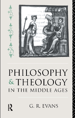 Philosophy and Theology in the Middle Ages book