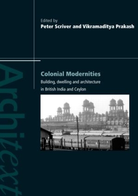 Colonial Modernities by Peter Scriver