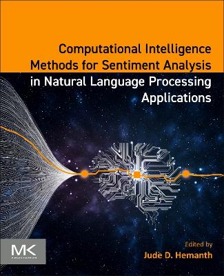 Computational Intelligence Methods for Sentiment Analysis in Natural Language Processing Applications book