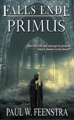 Falls Ende: Primus: 1: Primus book