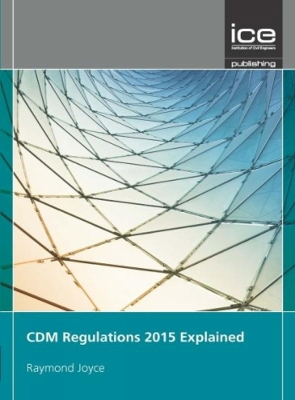 CDM Regulations 2015 Explained book