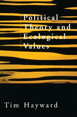 Political Theory and Ecological Values book