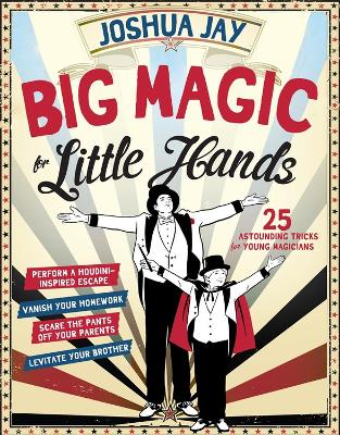 Big Magic for Little Hands book