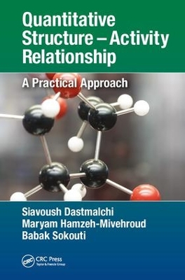 Quantitative Structure - Activity Relationship by Siavoush Dastmalchi