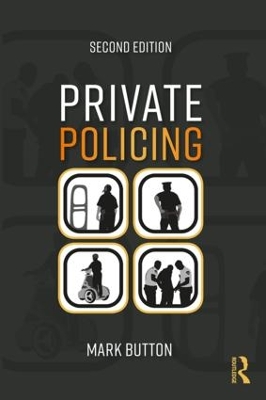 Private Policing by Mark Button