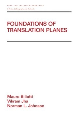 Foundations of Translation Planes book