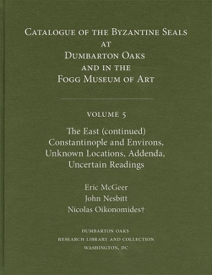 Catalogue of Byzantine Seals book