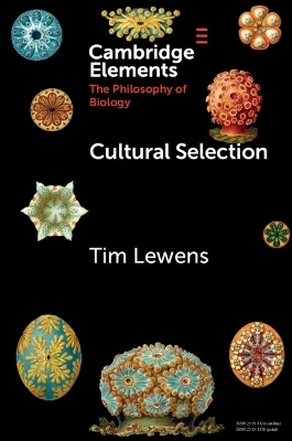 Cultural Selection by Tim Lewens