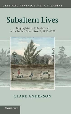 Subaltern Lives by Clare Anderson