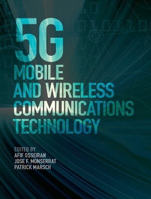 5G Mobile and Wireless Communications Technology book