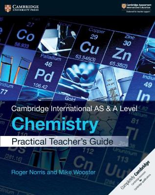 Cambridge International AS & A Level Chemistry Practical Teacher's Guide book