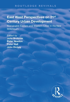 East West Perspectives on 21st Century Urban Development: Sustainable Eastern and Western Cities in the New Millennium book