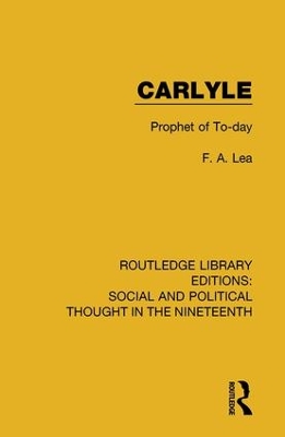 Carlyle by F. A. Lea