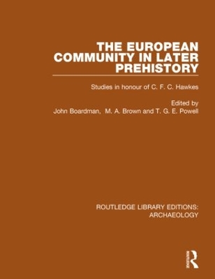 The European Community in Later Prehistory by John Boardman
