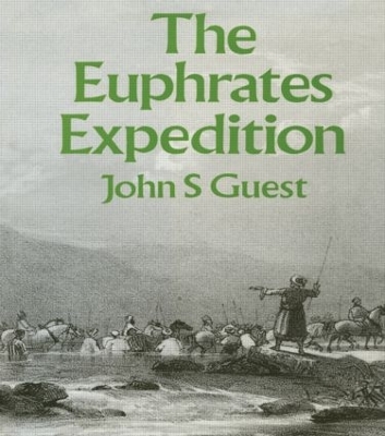 Euphrates Expedition by John. S. Guest