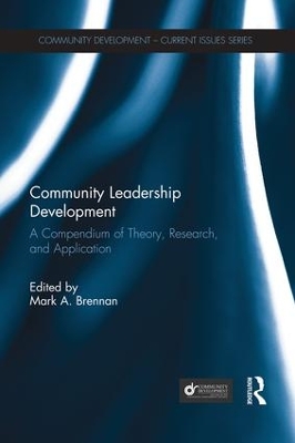 Community Leadership Development by Mark A. Brennan