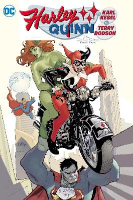 Harley Quinn by Karl Kesel and Terry Dodson: The Deluxe Edition Book 2 book