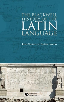 Blackwell History of the Latin Language book