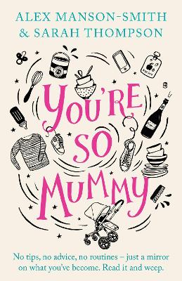 You're So Mummy book