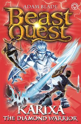 Beast Quest: Karixa the Diamond Warrior book