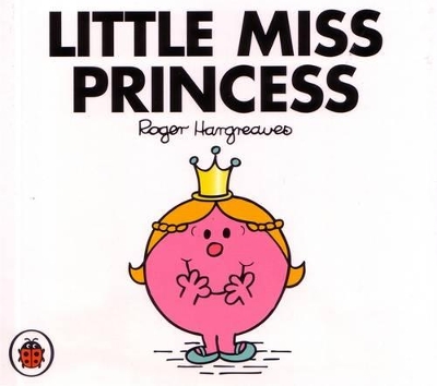 Little Miss Princess by Roger Hargreaves