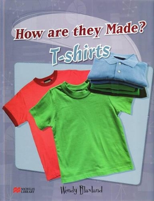 How are They Made? T-shirt Macmillan Library book