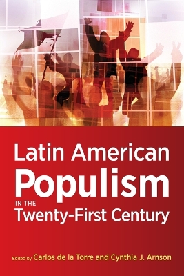 Latin American Populism in the Twenty-First Century book