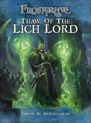 Frostgrave: Thaw of the Lich Lord book