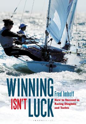 Winning Isn't Luck by Fred Imhoff