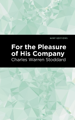 For the Pleasure of His Company: An Affair of the Misty City book