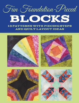 Fun Foundation-Pieced Blocks book